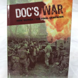Doc's War by Tom McSweeny Self Published 2015 - The Nook Yamba Second Hand Books
