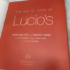 The Art of Food at Lucio’s by Lucio Galletto 1999 - The Nook Yamba Second Hand Books