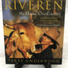 Riveren - My Home, Our Country by Terry Underwood 2000 - The Nook Yamba Second Hand Books