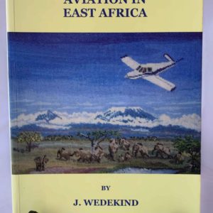 Keith Campling and The Story of Aviation in East Africa - The Nook Yamba Second Hand Books