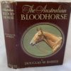 The Australian Blood Horse - The Nook Yamba Second Hand Books