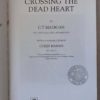 Crossing the Dead Heart- The Nook Yamba Second Hand Books