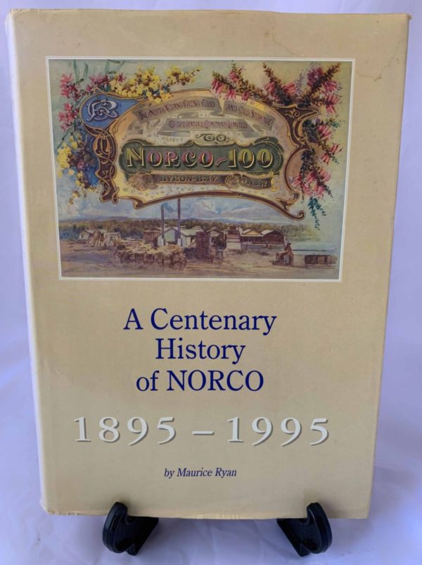A Centenary History of NORCO - The Nook Yamba Second Hand Books
