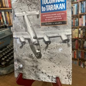 Tocumwal to Tarakan - The Nook Yamba Second Hand Books