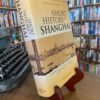 A Short History of Shanghai - The Nook Yamba Second Hand Books
