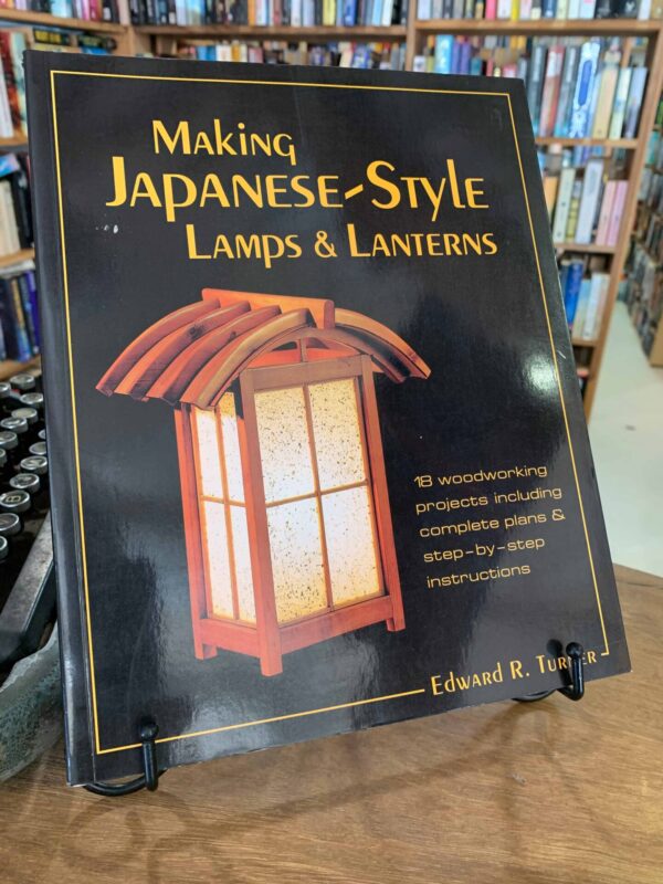The Nook Yamba - Making Japanese-style Lamps & Lanterns