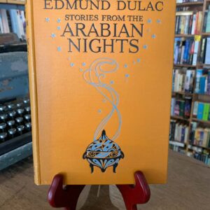 Stories from the Arabian Nights Pictured by Edmund Dulac