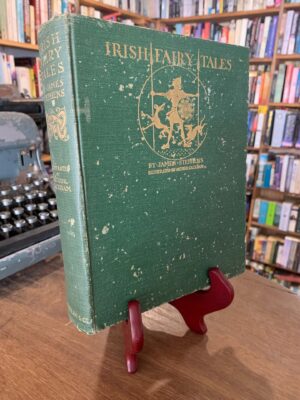 Irish Fairy Tales by James Stephens 1920